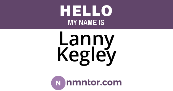 Lanny Kegley