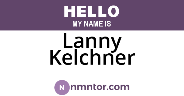 Lanny Kelchner