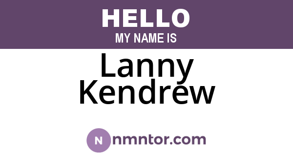 Lanny Kendrew