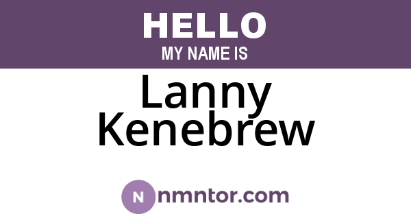 Lanny Kenebrew