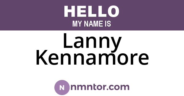 Lanny Kennamore