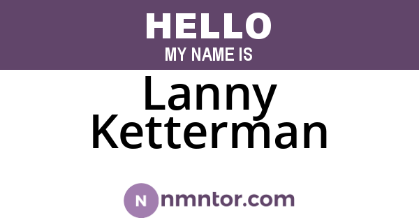 Lanny Ketterman