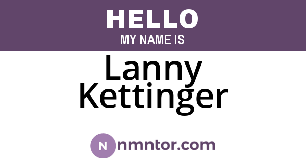 Lanny Kettinger
