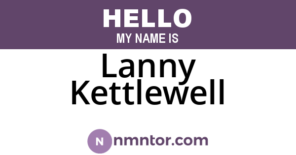 Lanny Kettlewell