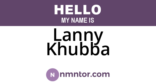 Lanny Khubba