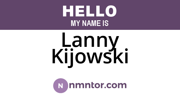 Lanny Kijowski