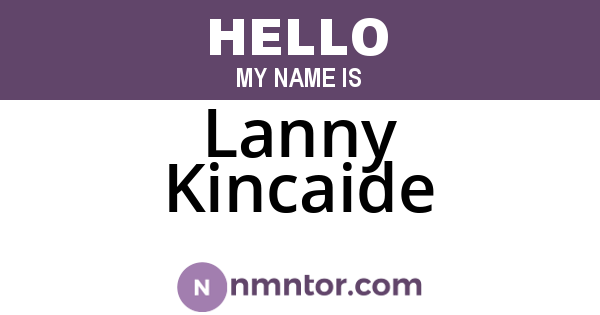 Lanny Kincaide