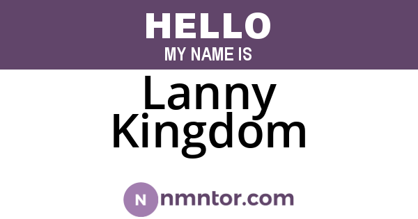 Lanny Kingdom