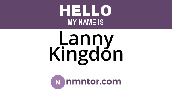 Lanny Kingdon