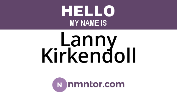 Lanny Kirkendoll