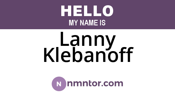 Lanny Klebanoff