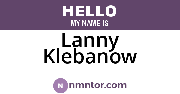 Lanny Klebanow