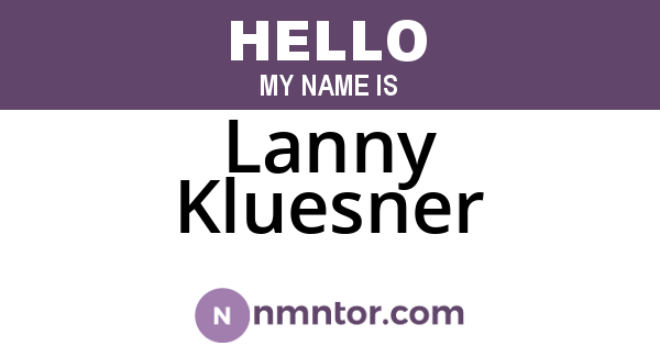 Lanny Kluesner