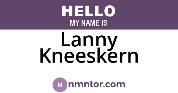Lanny Kneeskern