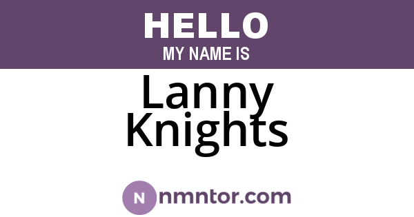 Lanny Knights