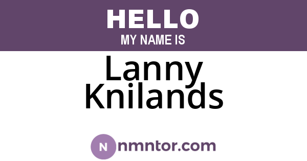 Lanny Knilands