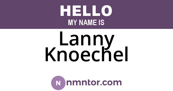 Lanny Knoechel