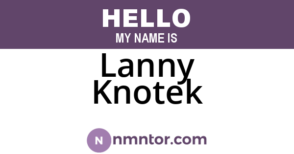 Lanny Knotek