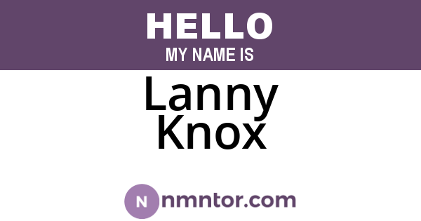 Lanny Knox