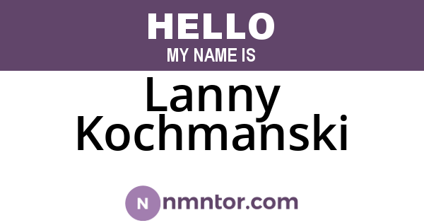 Lanny Kochmanski