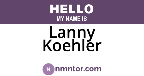 Lanny Koehler