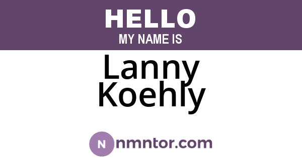 Lanny Koehly
