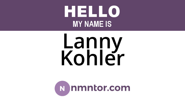 Lanny Kohler