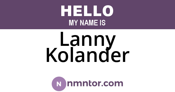 Lanny Kolander