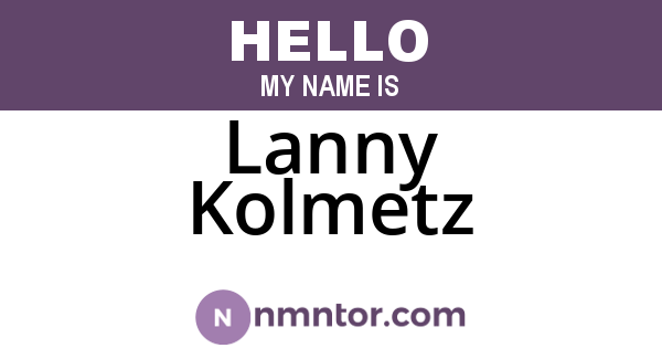 Lanny Kolmetz