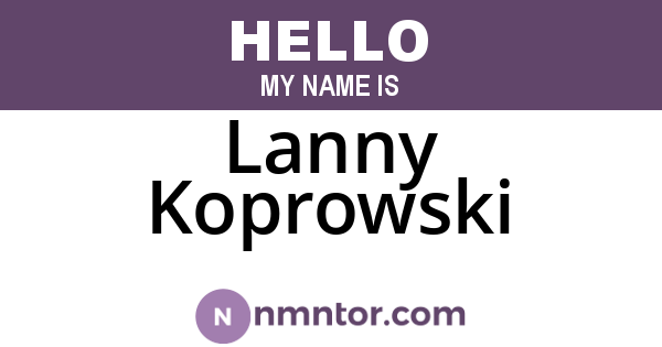 Lanny Koprowski