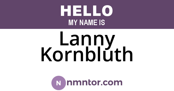Lanny Kornbluth