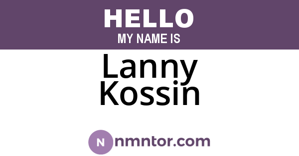 Lanny Kossin