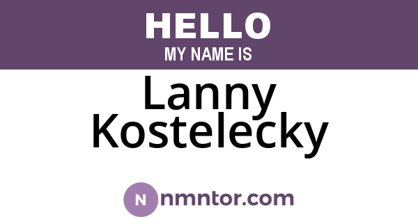 Lanny Kostelecky