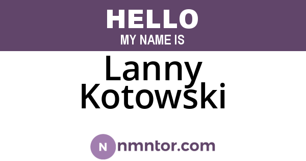 Lanny Kotowski