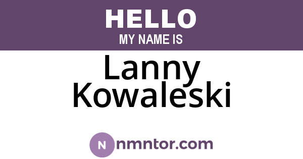 Lanny Kowaleski