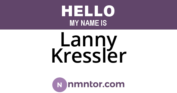 Lanny Kressler
