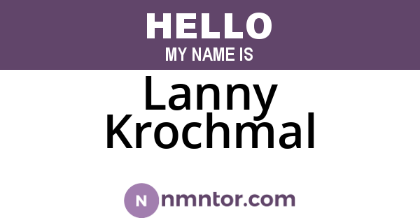 Lanny Krochmal
