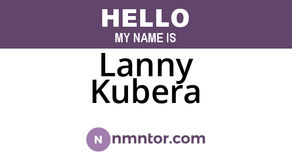 Lanny Kubera