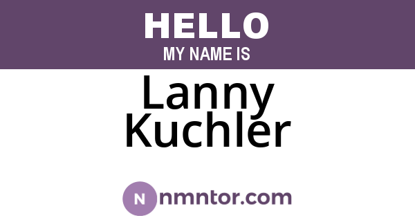 Lanny Kuchler
