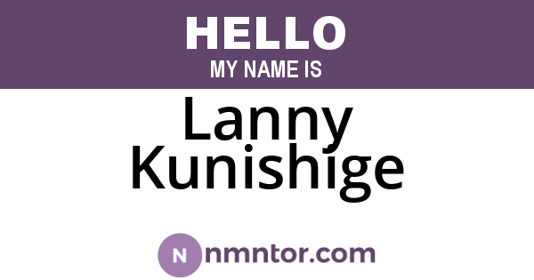 Lanny Kunishige