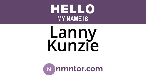 Lanny Kunzie