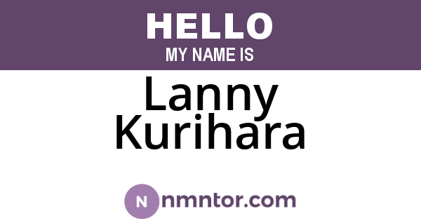 Lanny Kurihara