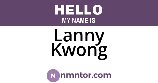 Lanny Kwong