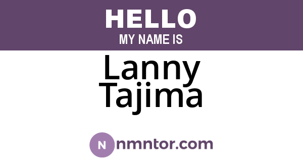 Lanny Tajima
