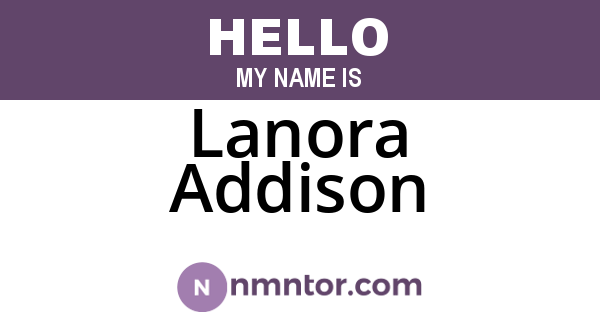 Lanora Addison