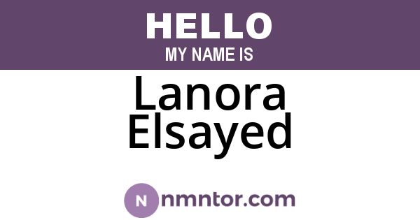 Lanora Elsayed
