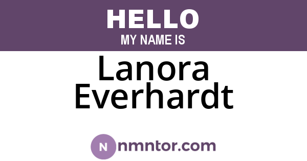 Lanora Everhardt