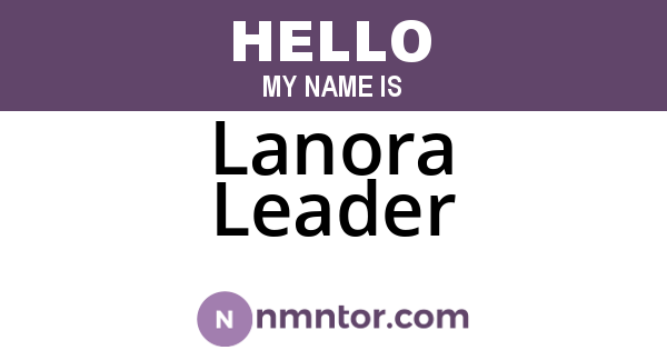 Lanora Leader