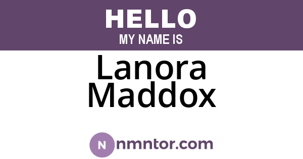 Lanora Maddox