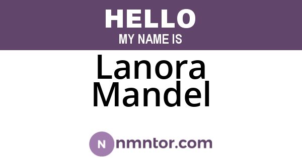 Lanora Mandel